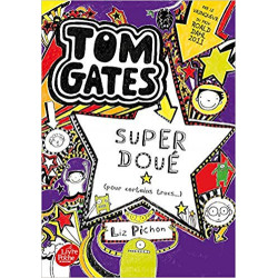 Tom Gates - Tome 5: Super doué (pour certains trucs) (Français) Broché – de Liz Pichon9782017868750