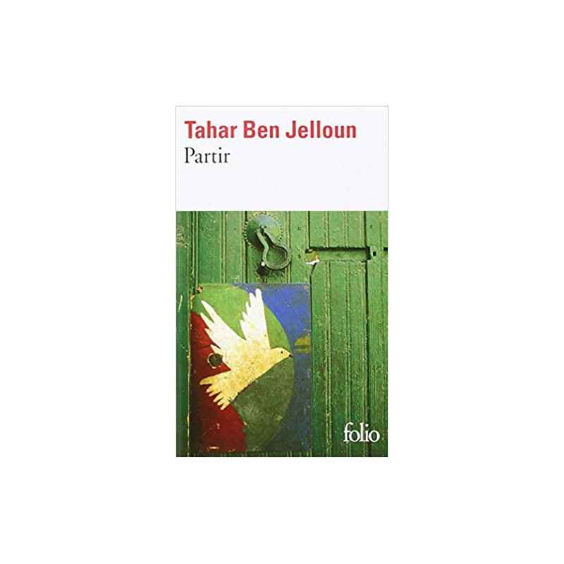Partir maroc (Français) Broché – de Tahar Ben Jelloun