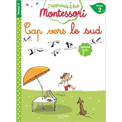 Cap vers le Sud, niveau 2 - J'apprends à lire Montessori (Français) Poche – de Charlotte Jouenne (Auteur),9782017076247