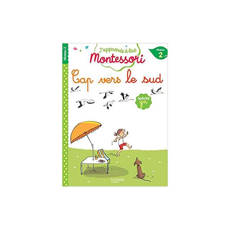 Cap vers le Sud, niveau 2 - J'apprends à lire Montessori (Français) Poche – de Charlotte Jouenne (Auteur),9782017076247