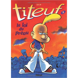 Titeuf - Tome 09: La loi du préau (Français) Broché – 28 août 2002 de Zep9782723434249