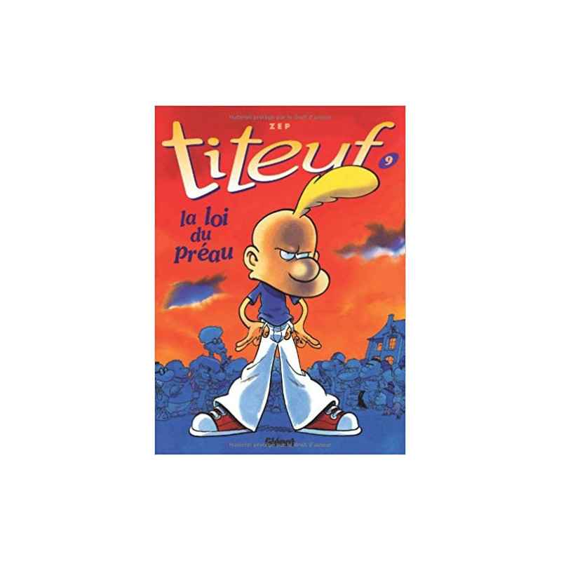 Titeuf - Tome 09: La loi du préau (Français) Broché – 28 août 2002 de Zep