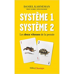 Système 1, système 2 : Les deux vitesses de la pensée (Français) Broché – de Daniel Kahneman