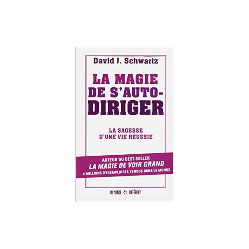 La magie de s'autodiriger (Français) Broché – de David j Schwartz9782892258097