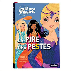 Kinra Girls - La pire des pestes - Tome 259782809666106