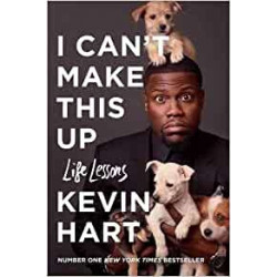 I Can't Make This Up: Life Lessons- Kevin Hart9781471174001