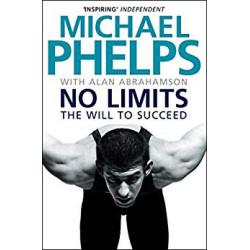 No Limits: The Will to Succeed - Michael Phelps9781847396389
