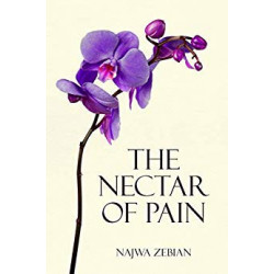 The Nectar of Pain- Najwa Zebian9781449492892