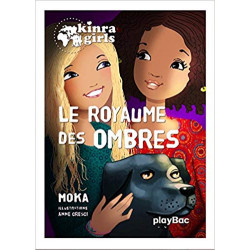 Kinra girls - Le royaume des ombres - Tome 8
