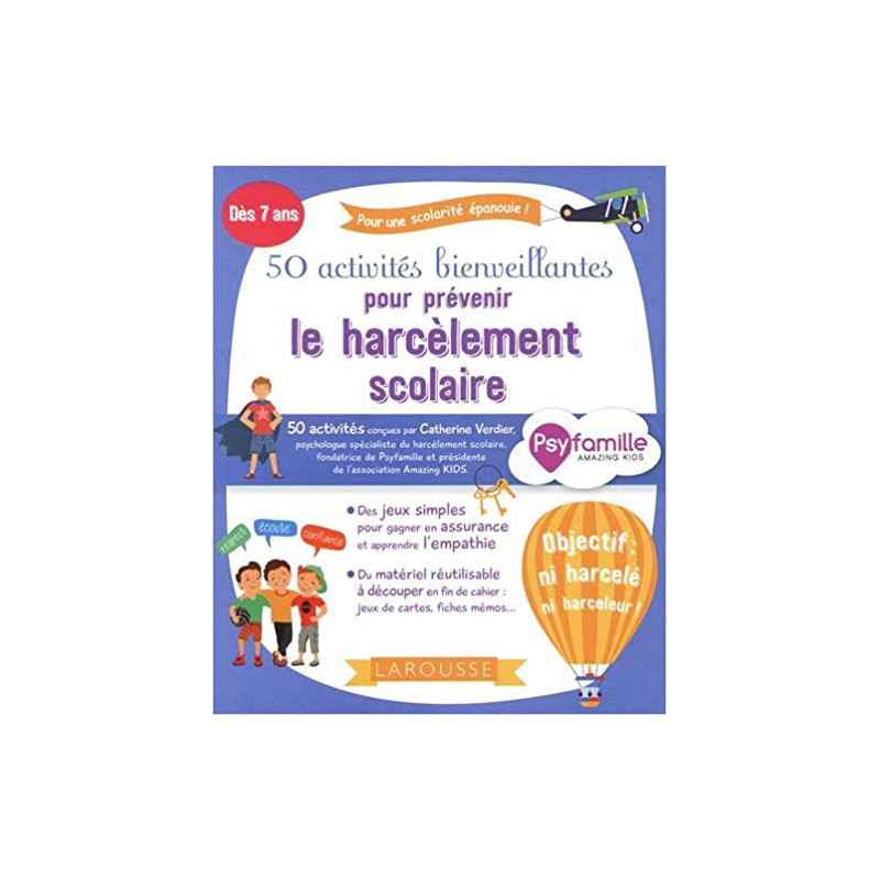 50 activités bienveillantes pour prévenir le harcèlement scolaire (Français) Broché – de Catherine Verdier9782035984821