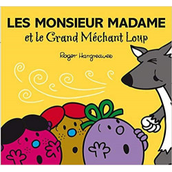 LES MONSIEUR MADAME ET LE GRAND MECHANT LOUP (Français) Broché – de Roger Hargreaves