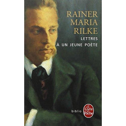 Lettres a Un Jeune Poete.  Rainer Maria Rilke