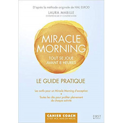 Le guide pratique Miracle Morning (Français) Broché – de Laura MABILLE9782754090308