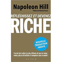 Réflechissez et devenez riche (Français) Poche – de Napoleon Hill