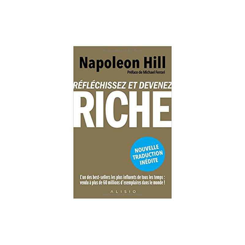 Réflechissez et devenez riche (Français) Poche – de Napoleon Hill9791092928723