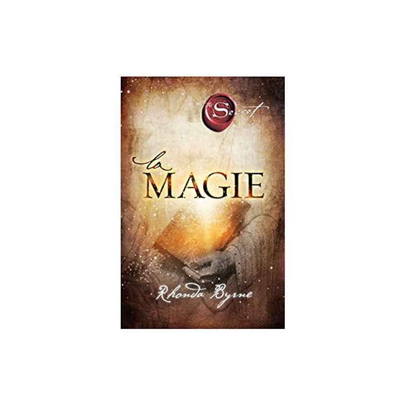 La Magie (Français) Broché – de Rhonda Byrne9782813204943