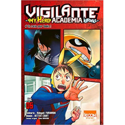 Vigilante - My Hero Academia Illegals T05 (05) (Français) Poche – de Kohei Horikoshi