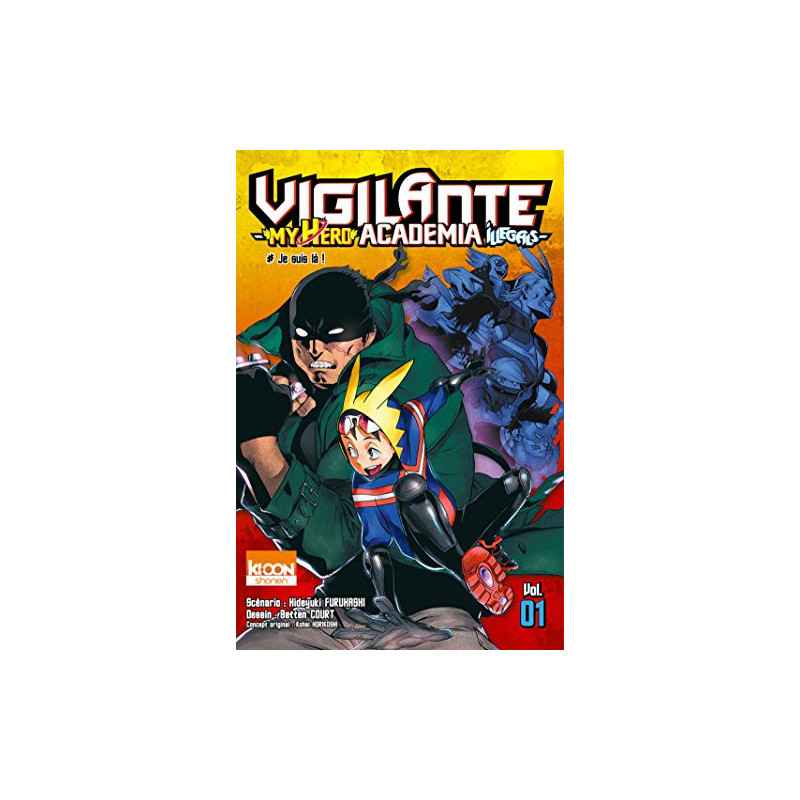 Vigilante - My Hero Academia Illegals T01 Format Kindle de Kohei Horikoshi9791032701829