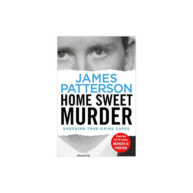 Home Sweet Murder- James Patterson9781787460805
