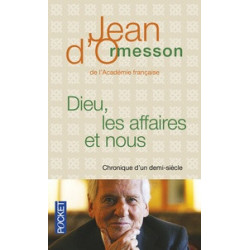 Jean d' Ormesson - Dieu, les affaires et nous9782266268387