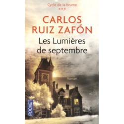 Carlos Ruiz Zafon - Les lumières de septembre.