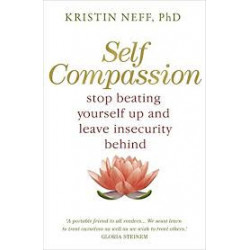 Self Compassion Author: Kristin Neff9781473680302