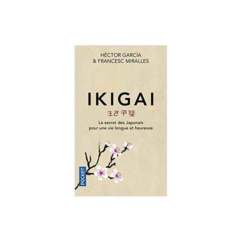 IKIGAI (Français) Poche – de Héctor GARCIA