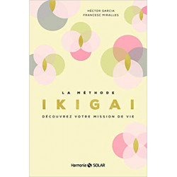 La méthode Ikigai (Français) Broché – de Héctor GARCÍA