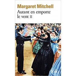 Autant en emporte le vent, tome 2 (Français) Poche – de Margaret Mitchell