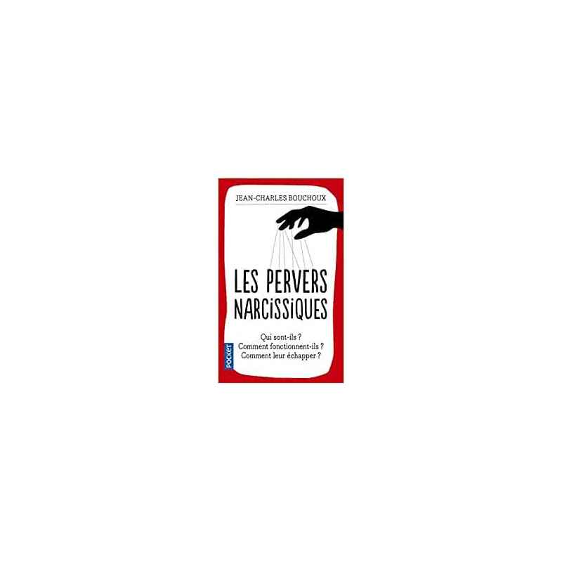 Les pervers narcissiques - Jean-Charles BOUCHOUX9782266237840
