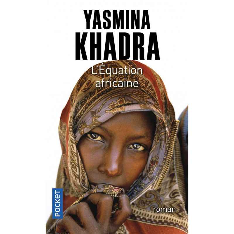 L'Équation africaine - Yasmina Khadra9782266229340