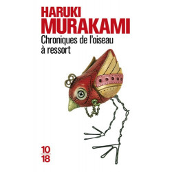 Chroniques de l'oiseau à ressort - Haruki Murakami