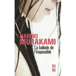 La Ballade de l'impossible - Haruki Murakami9782264056009