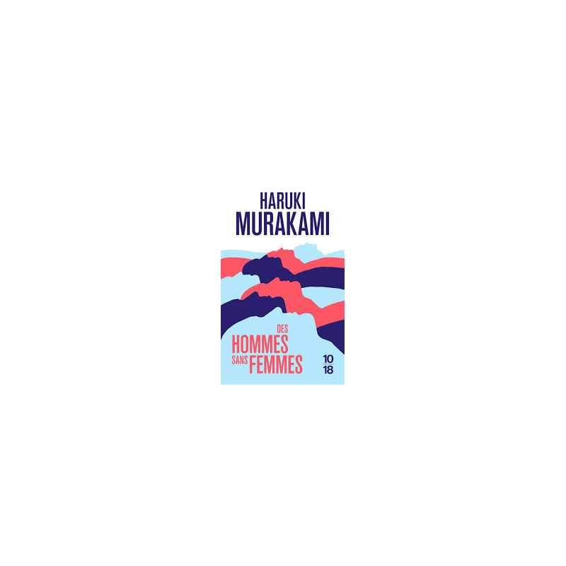 Des hommes sans femmes - Haruki Murakami