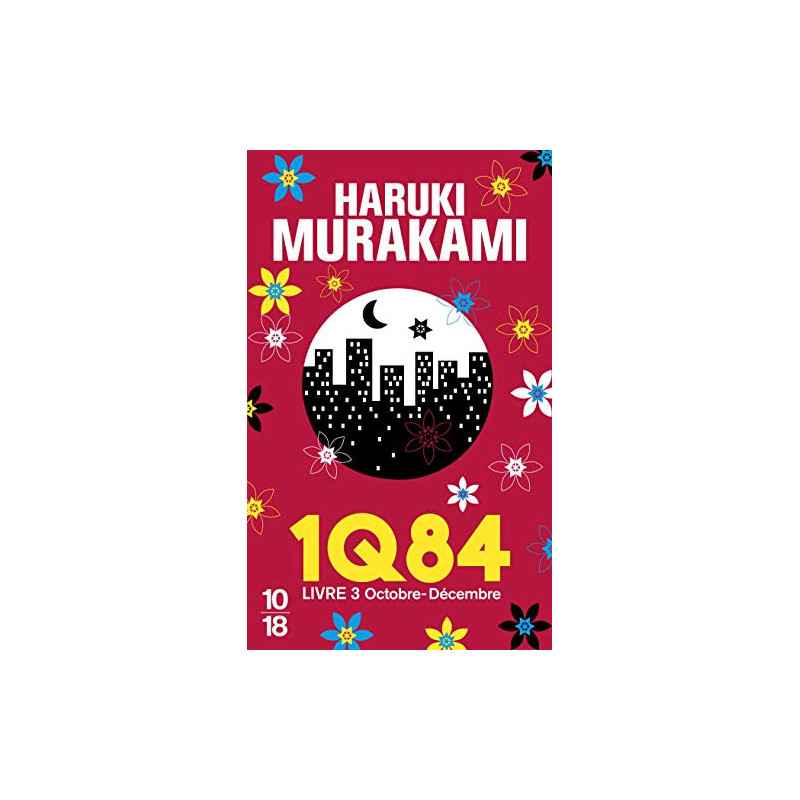 Mes listes  1Q84 - Livre 3, Octobre-décembre -Haruki Murakami9782264059260