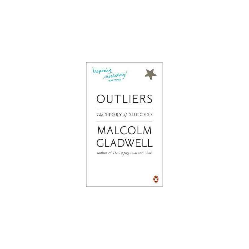 Outliers : The Story of Success.Malcolm Gladwell