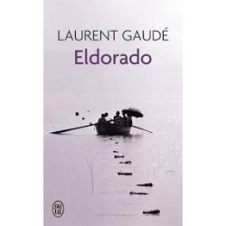 Eldorado.Laurent Gaudé9782290006542