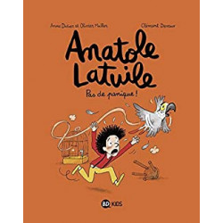 Anatole Latuile, Tome 06 : Pas de panique