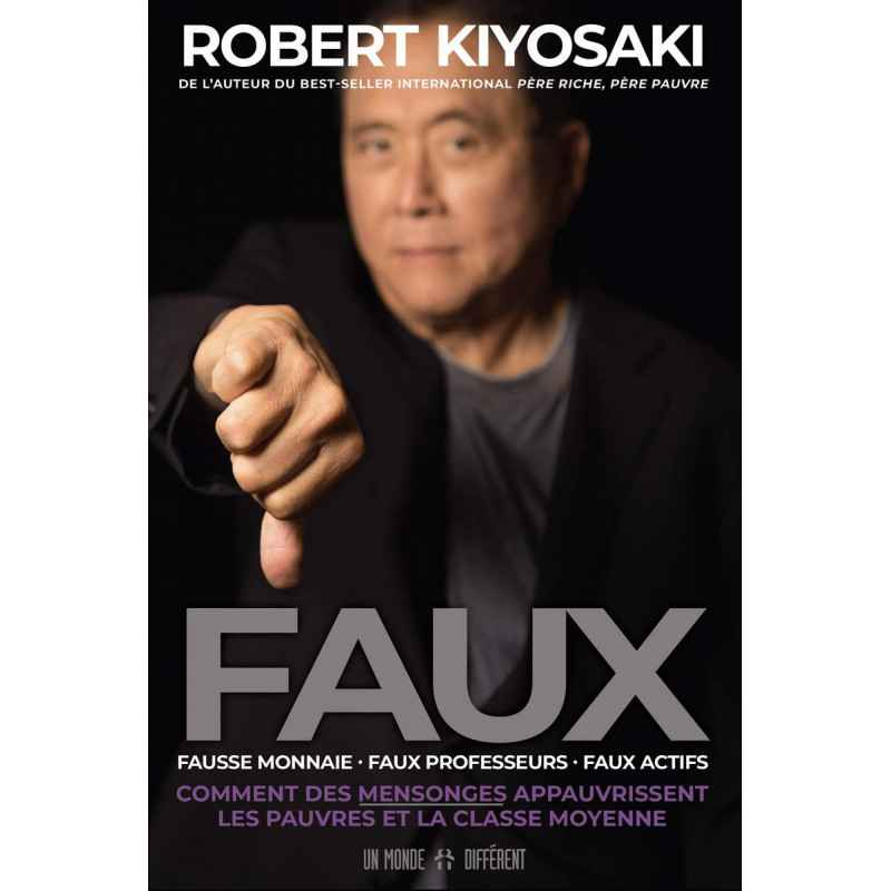 Faux - Robert T. Kiyosaki9782924973073