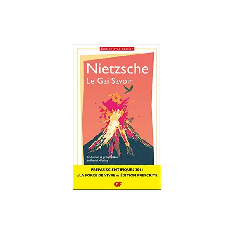 Le Gai Savoir, Nietzsche - Prépas scientifiques 2020-2021 Edition prescrite GF (Français) Broché – de Friedrich Nietzsche9782...