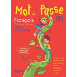 Mot de Passe Français CE2 - Cahier élève - Ed. 20169782013941624