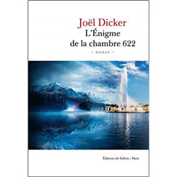 L'Énigme de la Chambre 622 (Français) Broché – de Joël Dicker