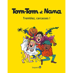 Tom-Tom et Nana, Tome 26 : Tremblez, carcasses ! Format Kindle de Jacqueline Cohen9782747076593