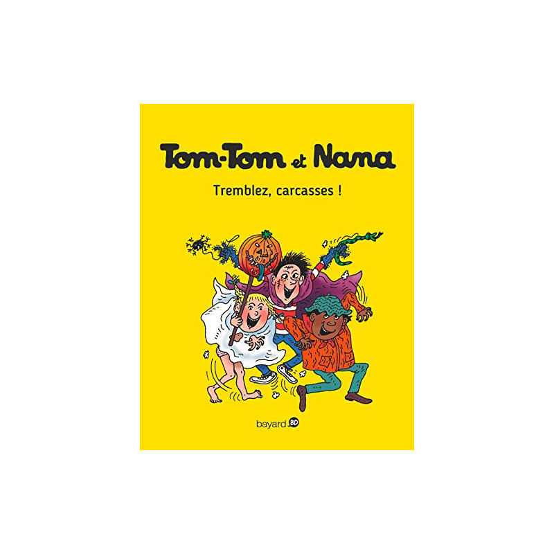 Tom-Tom et Nana, Tome 26 : Tremblez, carcasses ! Format Kindle de Jacqueline Cohen9782747076593