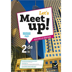 Let's Meet up ! - Anglais 2de Éd. 2019