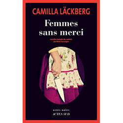 Femmes sans merci de Camilla Läckberg9782330135737
