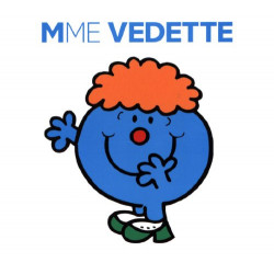 Madame Vedette (Collection Monsieur Madame) Format Kindle de Roger Hargreaves9782012248786