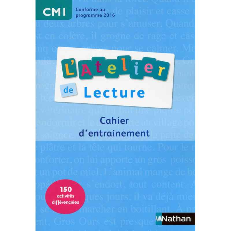 L'Atelier de Lecture CM1 - Édition 2011 Cahier d'activités