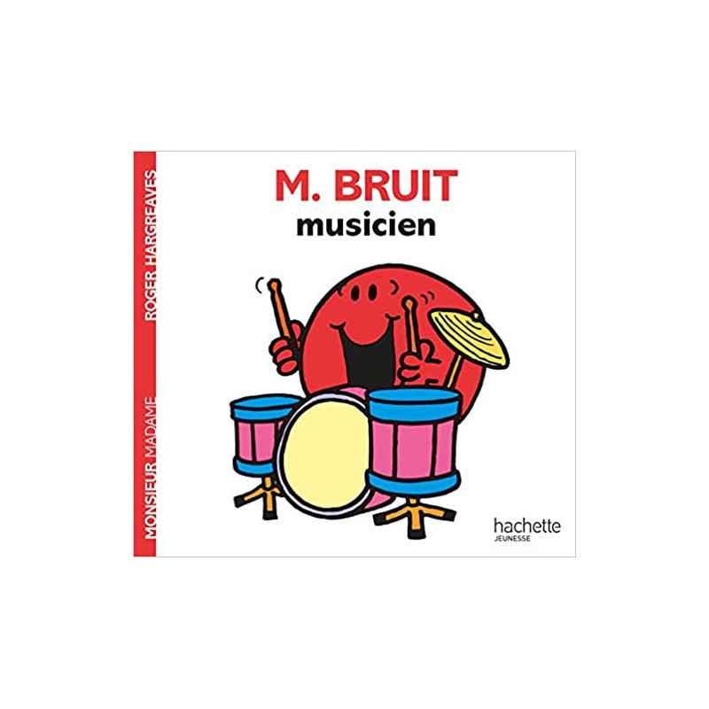 Monsieur Bruit musicien de Roger Hargreaves9782012248885