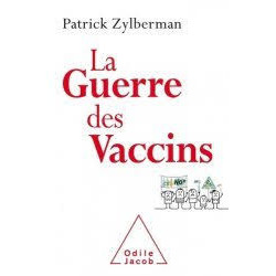 La guerre des vaccins: Patrick ZYLBERMAN